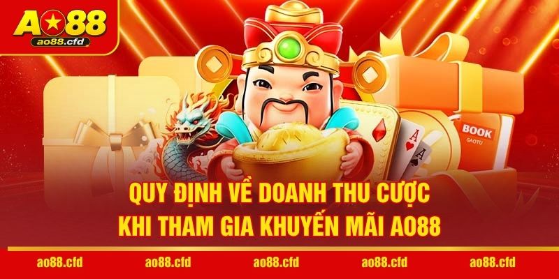 Quy định về doanh thu cược khi tham gia khuyến mãi AO88