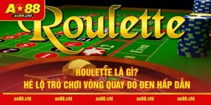 Roulette Là Gì? Hé Lộ Trò Chơi Vòng Quay Đỏ Đen Hấp Dẫn
